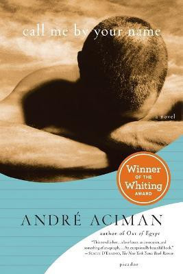 Call Me by Your Name(English, Paperback, Aciman Andre)