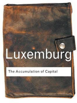 The Accumulation of Capital(English, Paperback, Luxemburg Rosa)