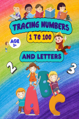 Tracing Numbers 1-100 and Letters(English, Paperback, Miriam Foster)