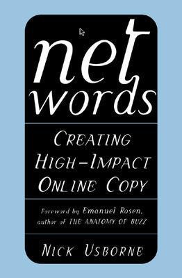 Net Words: Creating High-Impact Online Copy(English, Electronic book text, Usborne Nick)