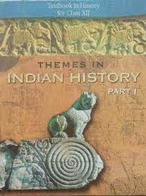 Themes In Indian History - Part I For Class 12(Paperback, ncert)