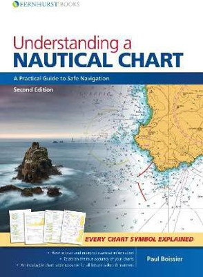 Understanding a Nautical Chart - 2e(English, Paperback, Boissier Paul B.)