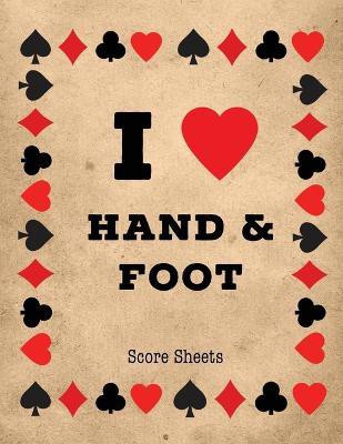 Hand And Foot Score Sheets(English, Paperback, Newton Amy)