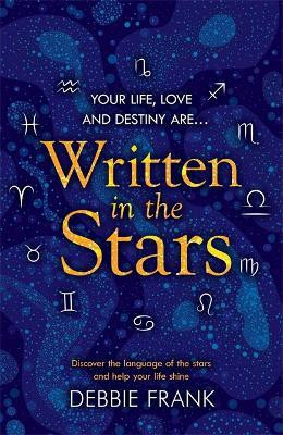 Written in the Stars(English, Paperback, Frank Debbie)