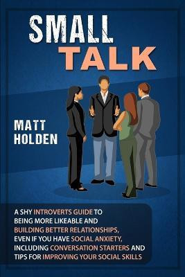 Small Talk(English, Paperback, Holden Matt)