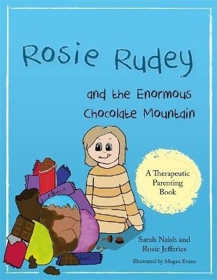 Rosie Rudey and the Enormous Chocolate Mountain(English, Paperback, Naish Sarah)