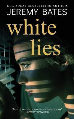 White Lies(English, Paperback, Bates Jeremy)