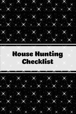 House Hunting Checklist(English, Paperback, Newton Amy)