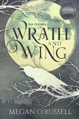 Wrath and Wing(English, Paperback, O'Russell Megan)