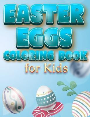 Easter Eggs Coloring Book For Kids(English, Paperback, Happy Hour Coloring)