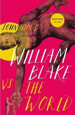 William Blake vs the World(English, Paperback, Higgs John)