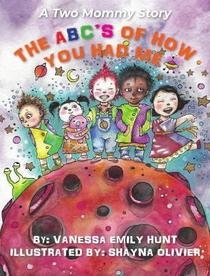 The ABC's of How You Had Me(English, Hardcover, Hunt Vanessa E)