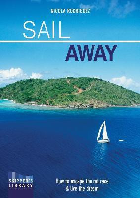 Sail Away(English, Paperback, Rodriguez Nicola)