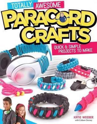 Totally Awesome Paracord Crafts(English, Paperback, unknown)