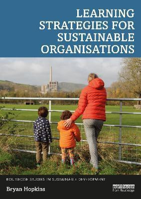 Learning Strategies for Sustainable Organisations(English, Paperback, Hopkins Bryan)