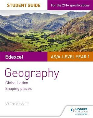 Edexcel AS/A-level Geography Student Guide 2: Globalisation; Shaping places(English, Paperback, Dunn Cameron)