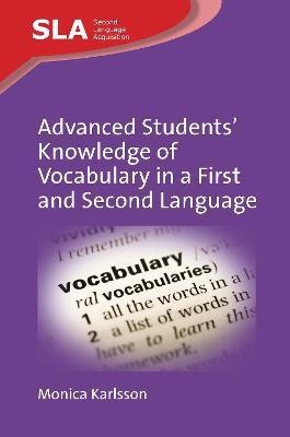 Advanced Students' Knowledge of Vocabulary in a First and Second Language(English, Electronic book text, Karlsson Monica)