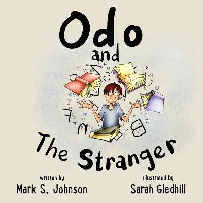 Odo and the Stranger(English, Paperback, Johnson Mark)