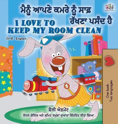 I Love to Keep My Room Clean (Punjabi English Bilingual Book -India)(Punjabi, Hardcover, Admont Shelley)