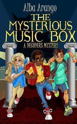 The Mysterious Music Box(English, Paperback, Arango Alba)