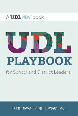 UDL Playbook for School and District Leaders(English, Paperback, Woodlock Mike)