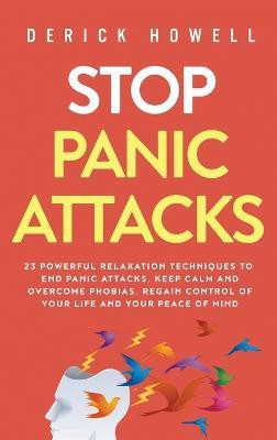 Stop Panic Attacks(English, Hardcover, Howell Derick)