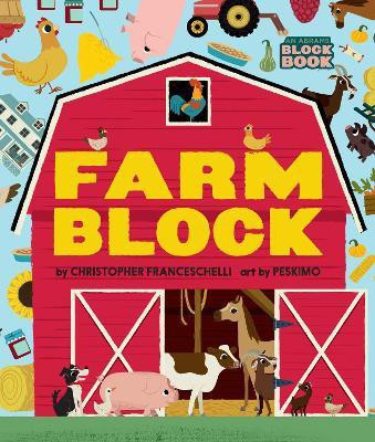 Farmblock (An Abrams Block Book)(English, Board book, Franceschelli Christopher)