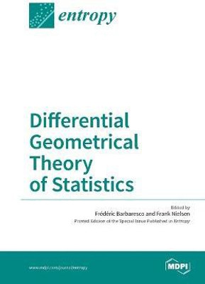 Differential Geometrical Theory of Statistics(English, Paperback, unknown)