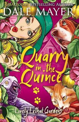 Quarry in the Quince(English, Paperback, Mayer Dale)