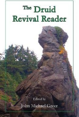 The Druid Revival Reader(English, Paperback, Greer John Michael)