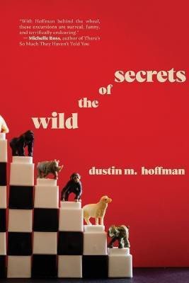 Secrets of the Wild(English, Paperback, Dustin Hoffman M)