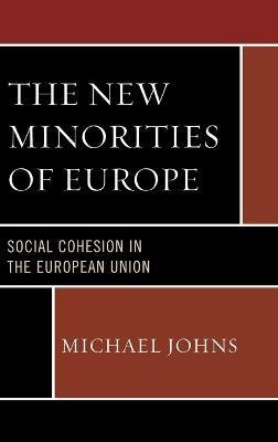 The New Minorities of Europe(English, Hardcover, Johns Michael)