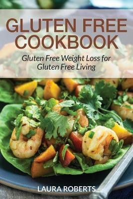 Gluten Free Cookbook(English, Paperback, Roberts Laura)