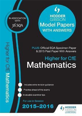 Higher Mathematics 2015/16 SQA Specimen, Past and Hodder Gibson Model Papers(English, Paperback, SQA)