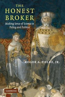 The Honest Broker(English, Paperback, Pielke, Jr Roger A.)