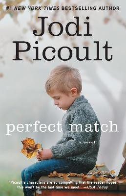 Perfect Match(English, Paperback, Picoult Jodi)