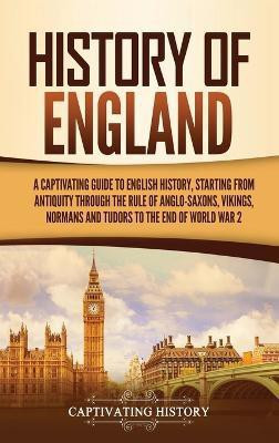 History of England(English, Hardcover, History Captivating)