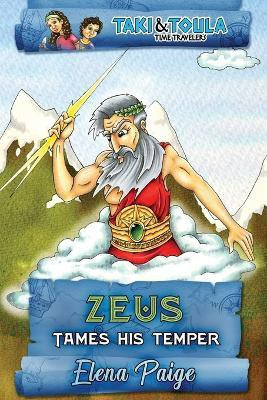 Zeus Tames His Temper(English, Paperback, Paige Elena)