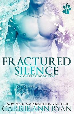 Fractured Silence(English, Paperback, Ryan Carrie Ann)