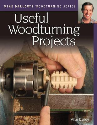 Mike Darlow's Woodturning Series: Useful Woodturning Projects(English, Paperback, Darlow Mike)