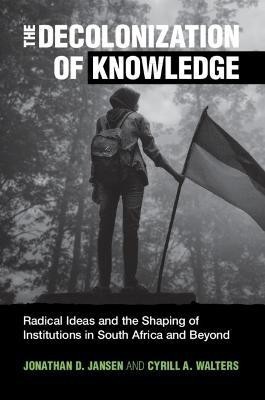 The Decolonization of Knowledge(English, Paperback, Jansen Jonathan D.)