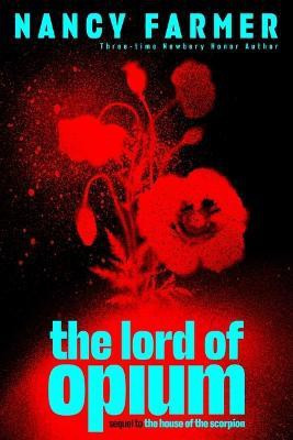 The Lord of Opium(English, Paperback, Farmer Nancy)