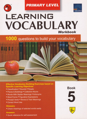 PRIMARY LEVEL LEARNING VOCABULARY WORKBOOK AGE 9+ BOOK 5(Paperback, ANGELA LEU)