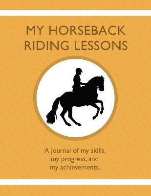 My Horseback Riding Lessons(English, Paperback, Tauszik Karleen)