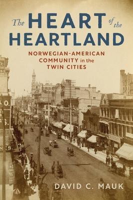 The Heart of the Heartland(English, Paperback, Mauk David C)