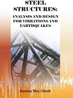 Steel Structures(English, Paperback, Ghosh Karuna Moy)