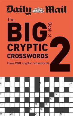 Daily Mail Big Book of Cryptic Crosswords Volume 2(English, Paperback, Daily Mail)