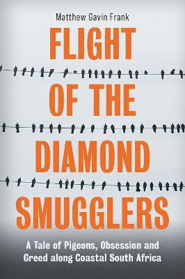Flight of the Diamond Smugglers(English, Paperback, Gavin Frank Matthew)