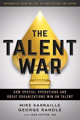 The Talent War(English, Paperback, Sarraille Mike)