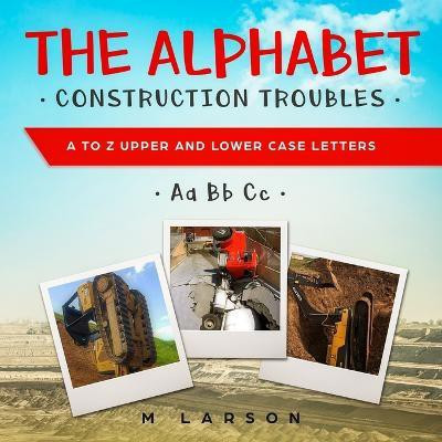 The Alphabet Construction Troubles(English, Paperback, unknown)